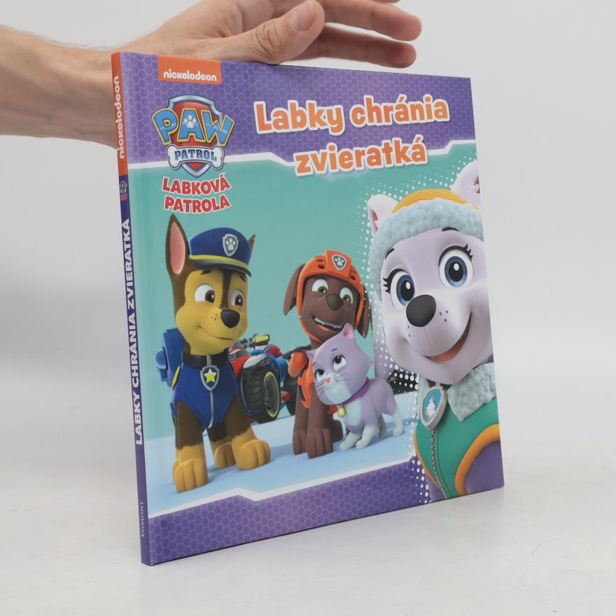 Veronika Baluchová Labková patrola. Labky chránia zvieratká
