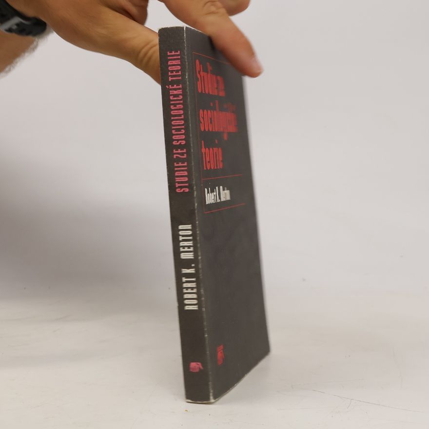Robert King Merton Studie ze sociologické teorie