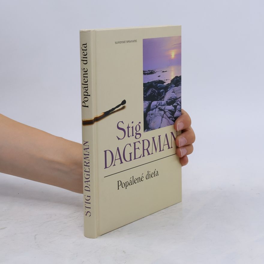 Stig Dagerman Popálené dieťa
