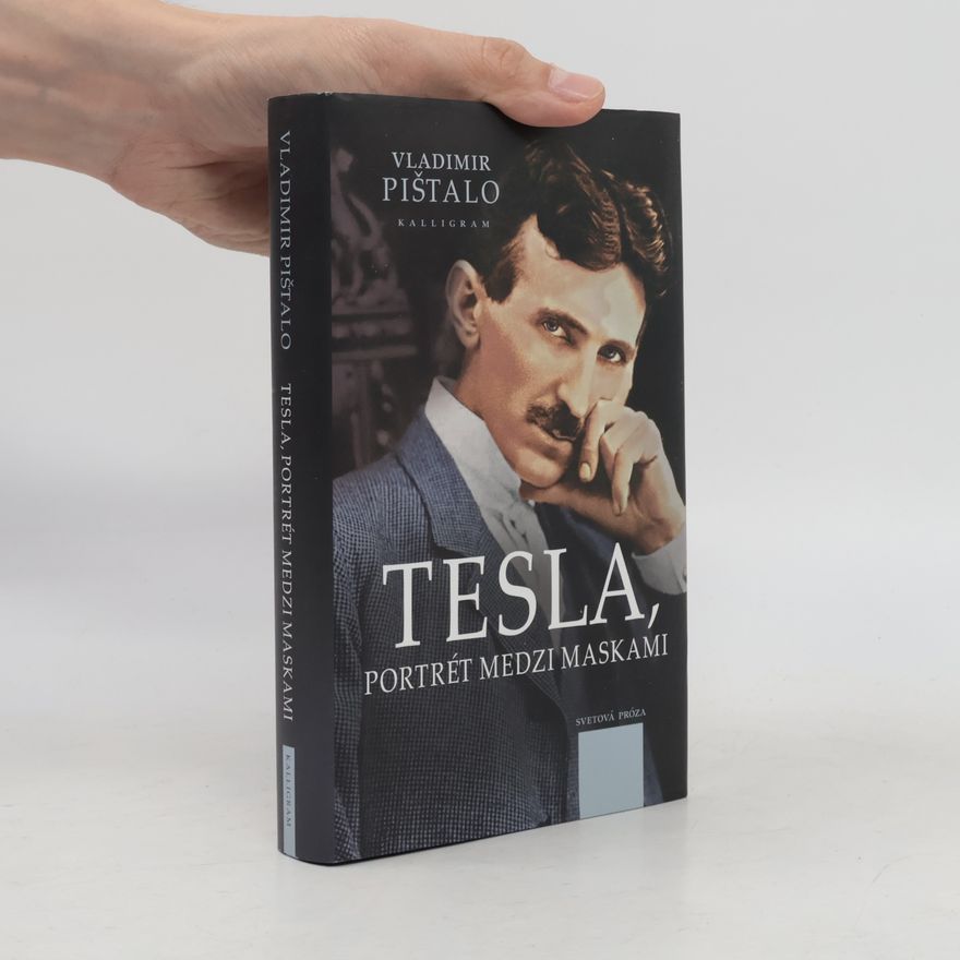 Vladimir Pištalo Tesla, portrét medzi maskami