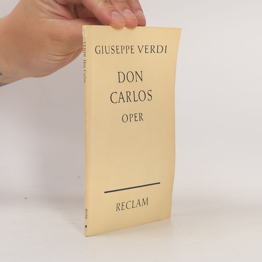 Giuseppe Verdi Don Carlos Oper