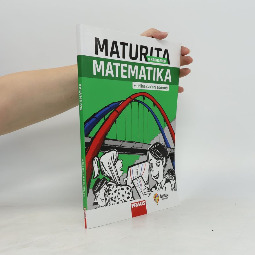 Jaroslav Kala Maturita s nadhledem. Matematika