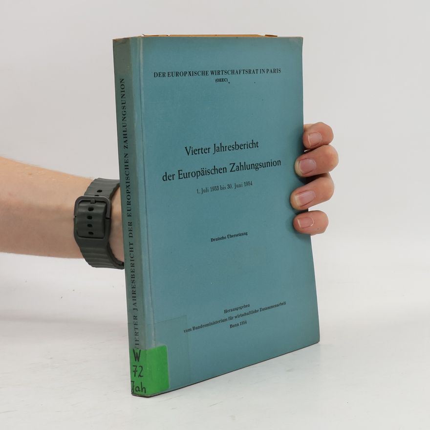 Autorenkollektiv Vierter Jahresbericht der Europäischen Zahlungsunion
