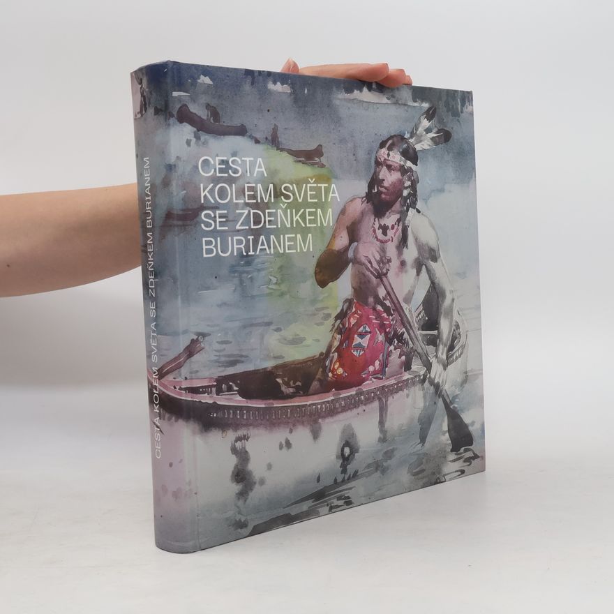 Autorenkollektiv Cesta kolem světa se Zdeňkem Burianem