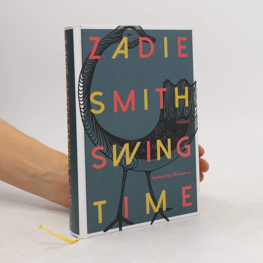 Zadie Smith Swing Time