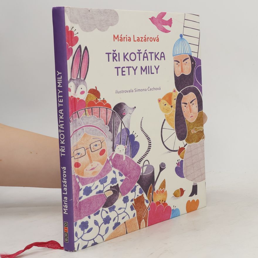 Mária Lazárová Tři koťátka tety Mily