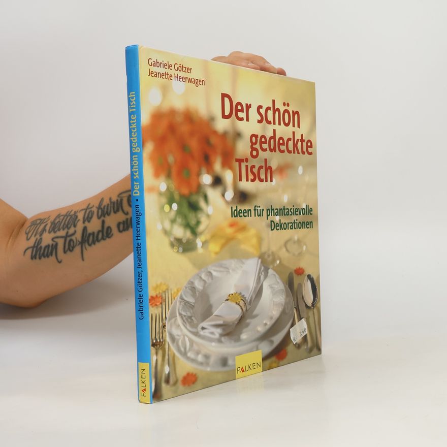 Gabriele Götzer Der schön gedeckte Tisch