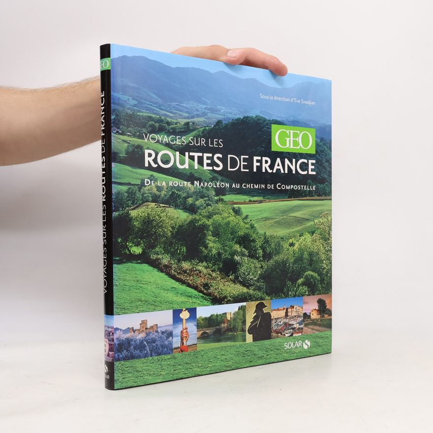 Eve Sivadjian Voyages sur les routes de France