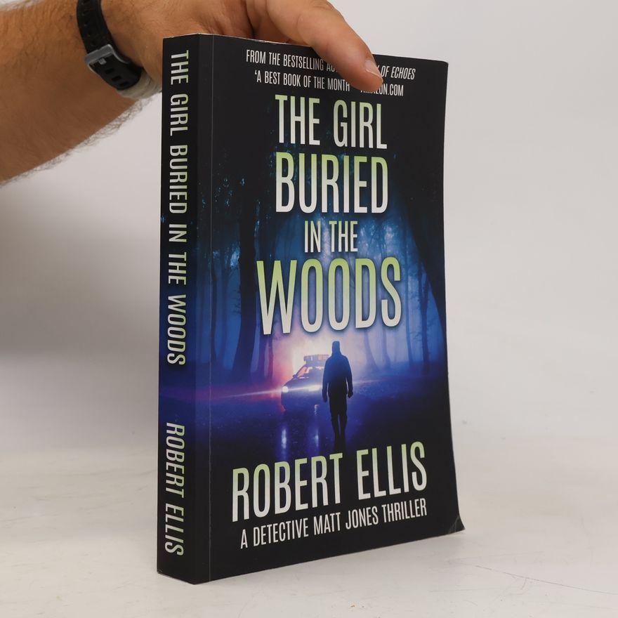 Robert Ellis The Girl Buried in the Woods