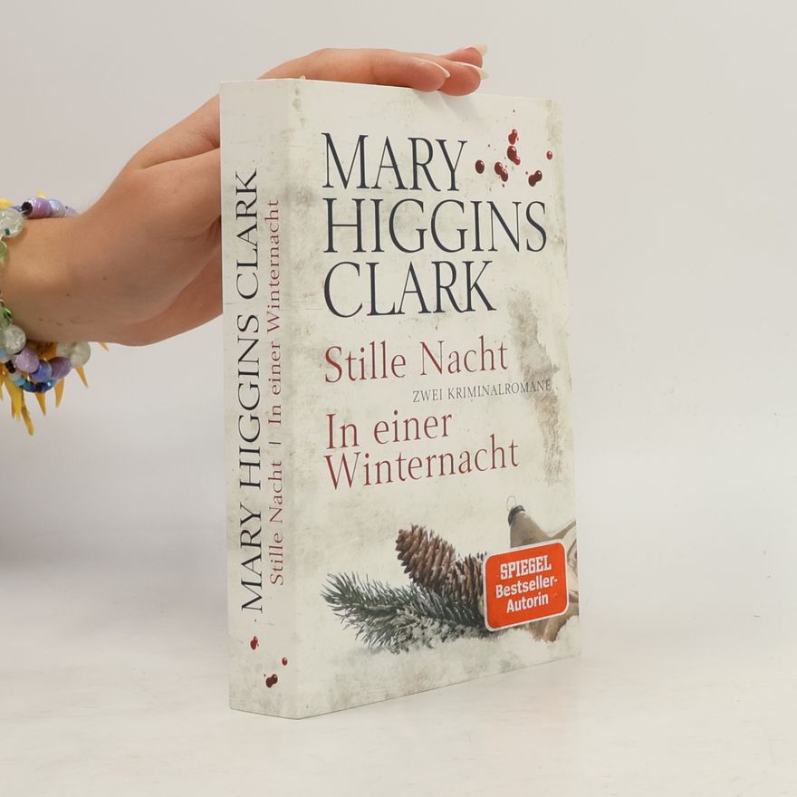 Mary Higginsová Clarková Stille Nacht. In einer Winternacht
