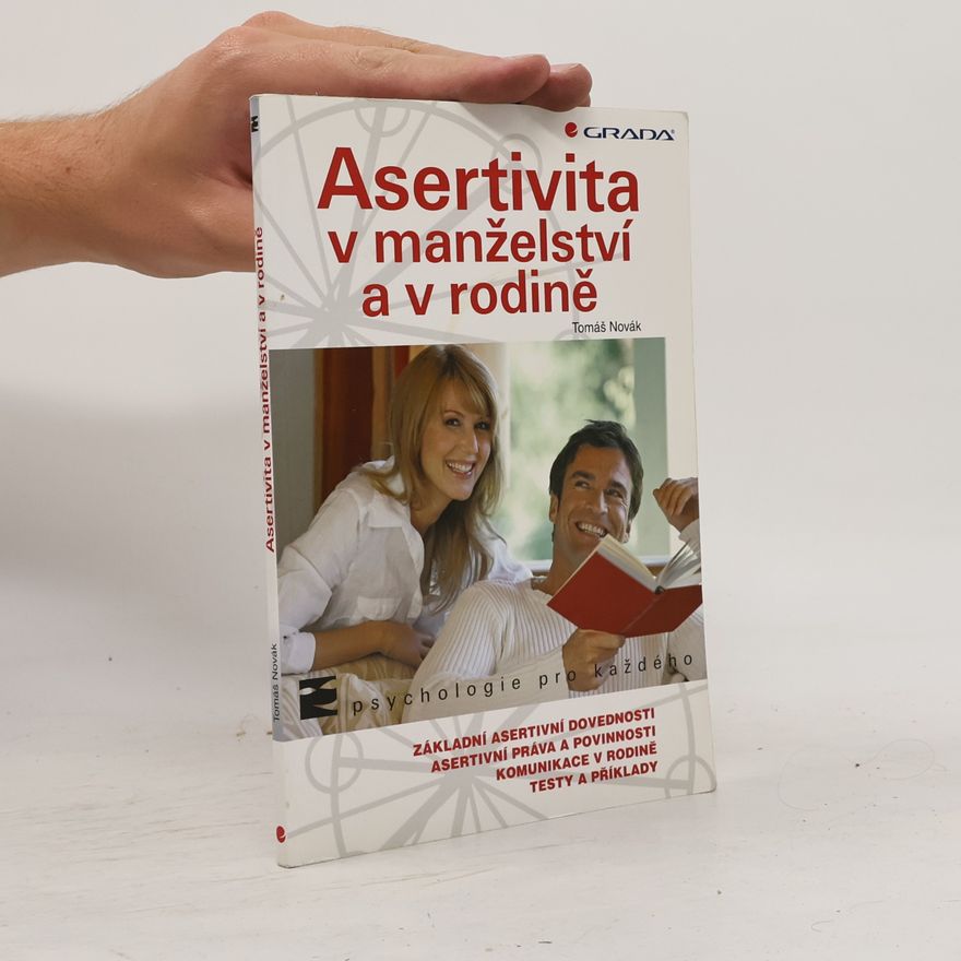 Tomáš Novák Asertivita v manželství a v rodině