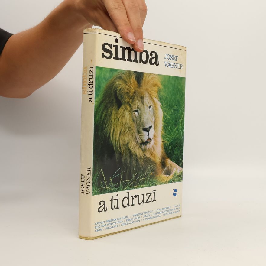 Josef Vágner Simba a ti druzí