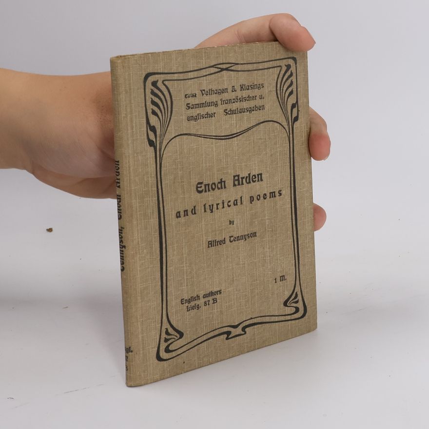 Alfred Tennyson Enoch Arden and Lyrical Poems