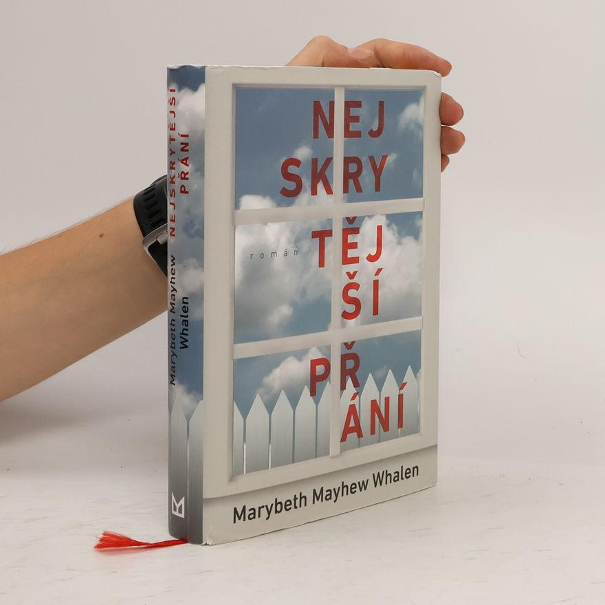 Mayhew Whalen Marybeth Nejskrytější přání