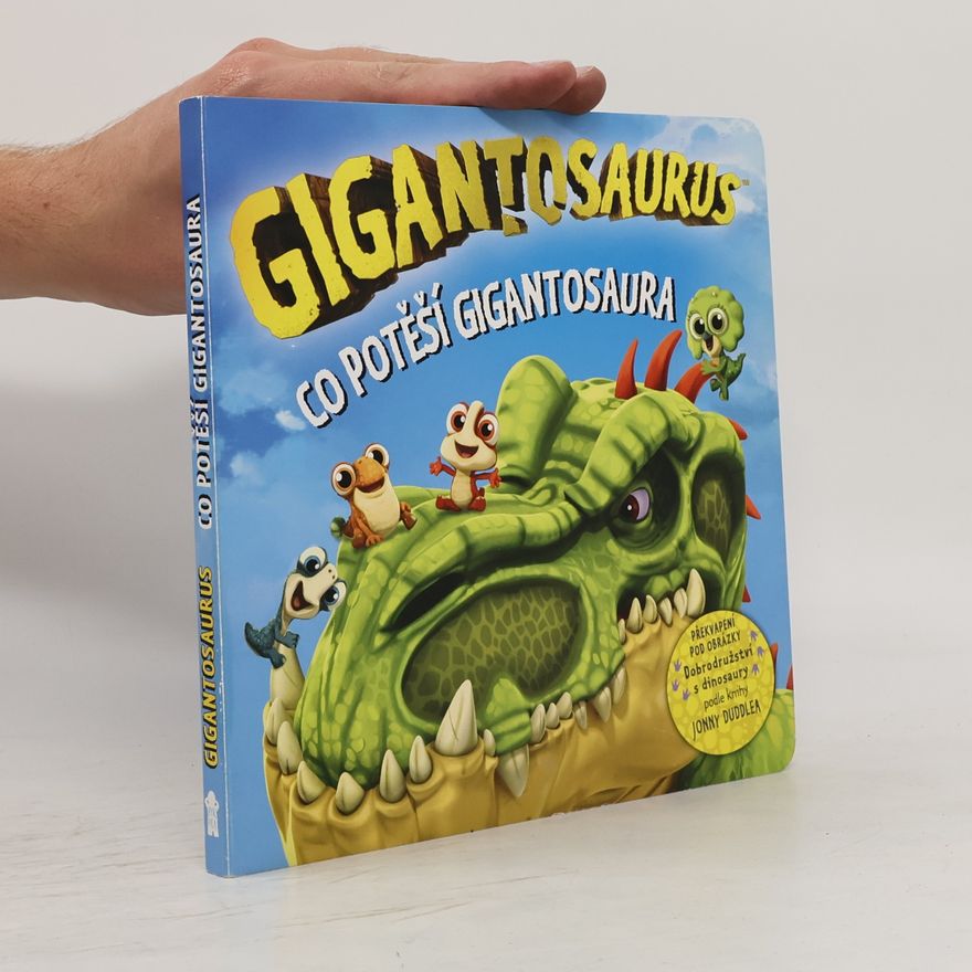 Autorenkollektiv Gigantosaurus: Co potěší gigantosaura