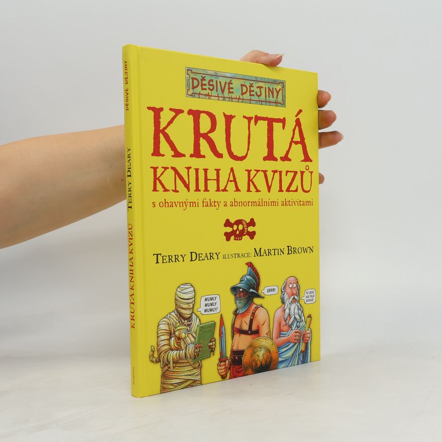 Martin Brown Krutá kniha kvizů : s ohavnými fakty a abnormálními aktivitami