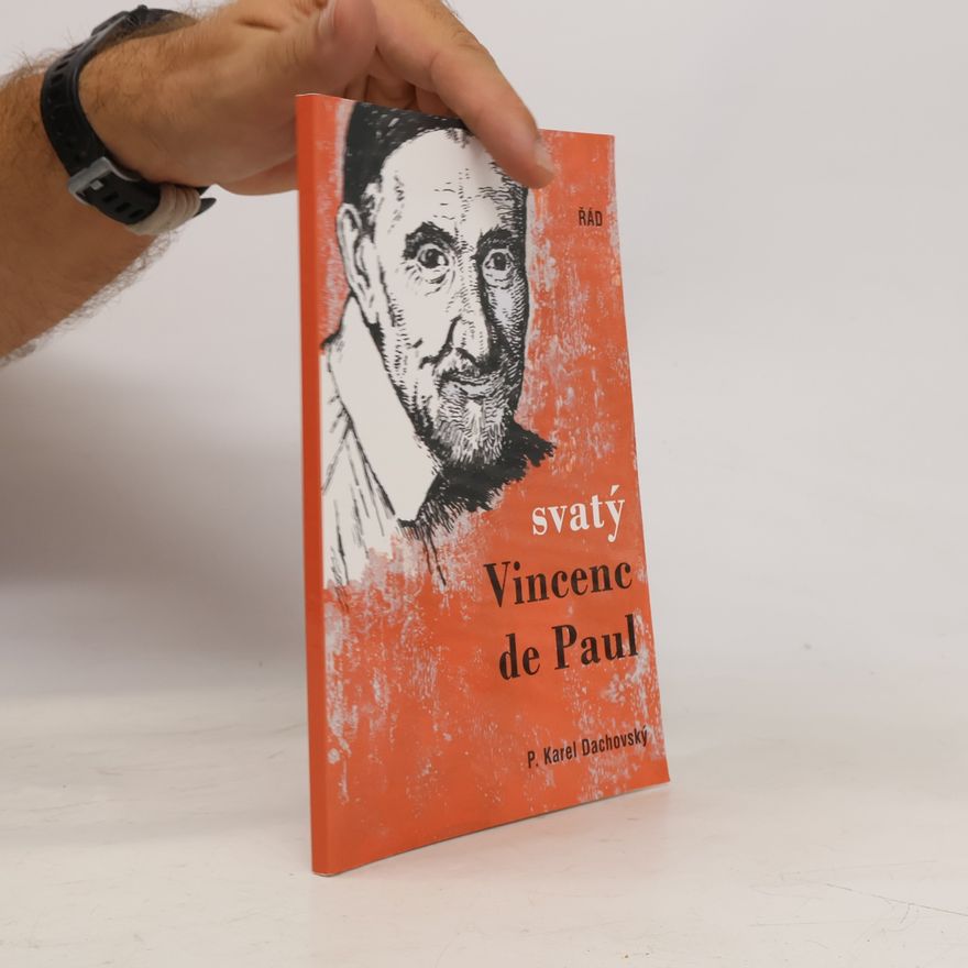 Karel Dachovský Svatý Vincenc de Paul