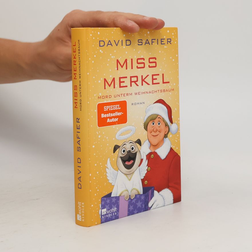 David Safier Miss Merkel: Mord unterm Weihnachtsbaum