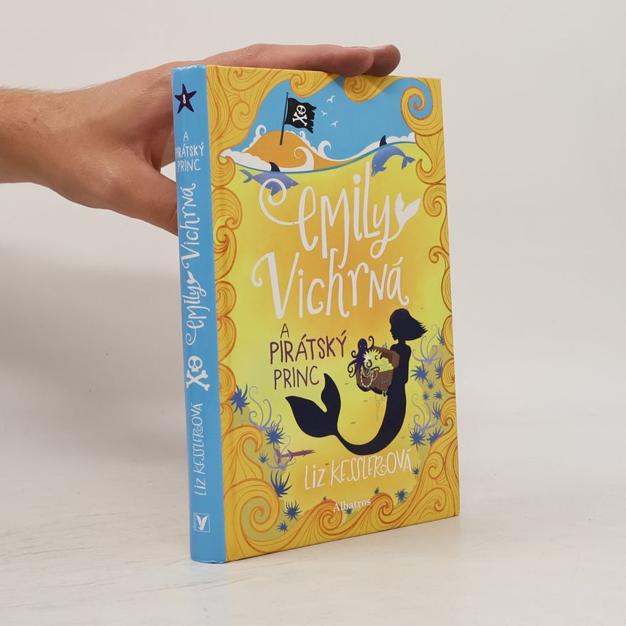 Liz Kessler Emily Vichrná a pirátský princ