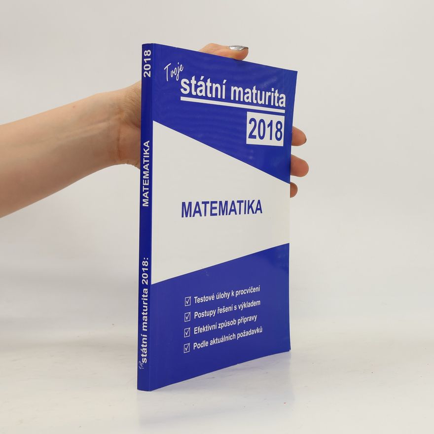 AA.VV. Tvoje státní maturita 2018 - Matematka