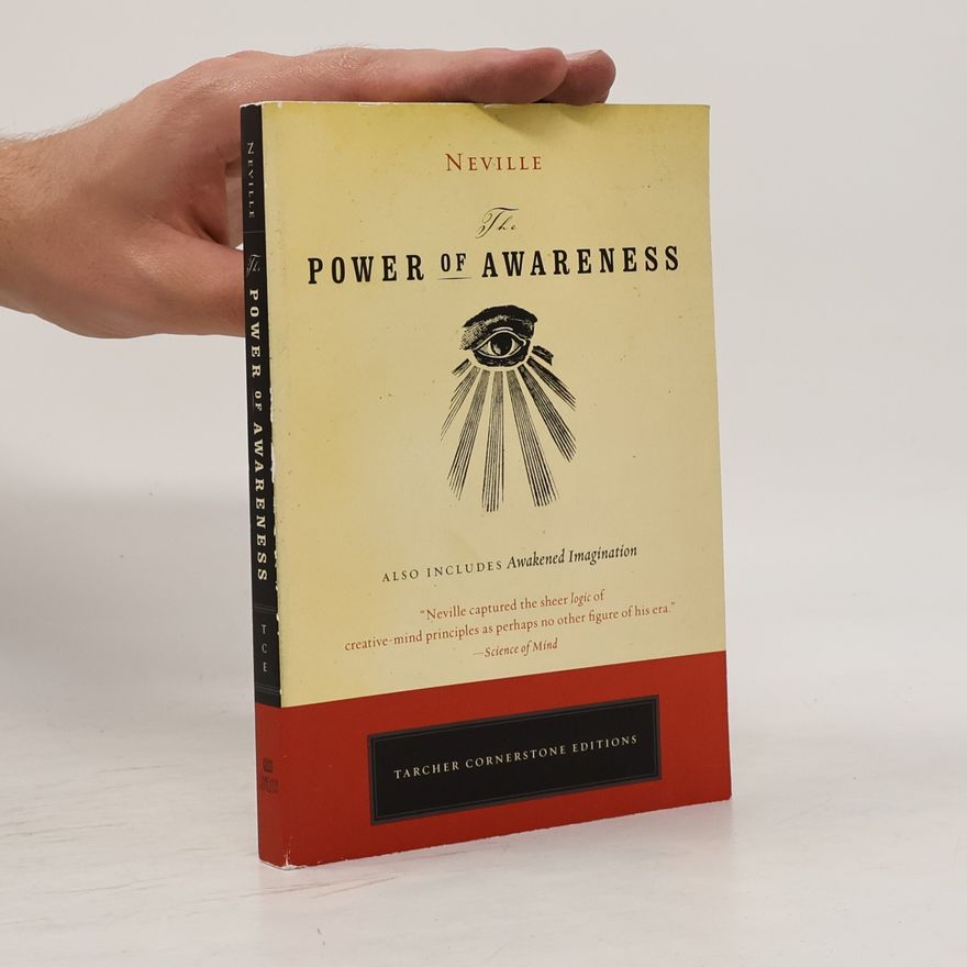 Neville Goddard The Power of Awareness