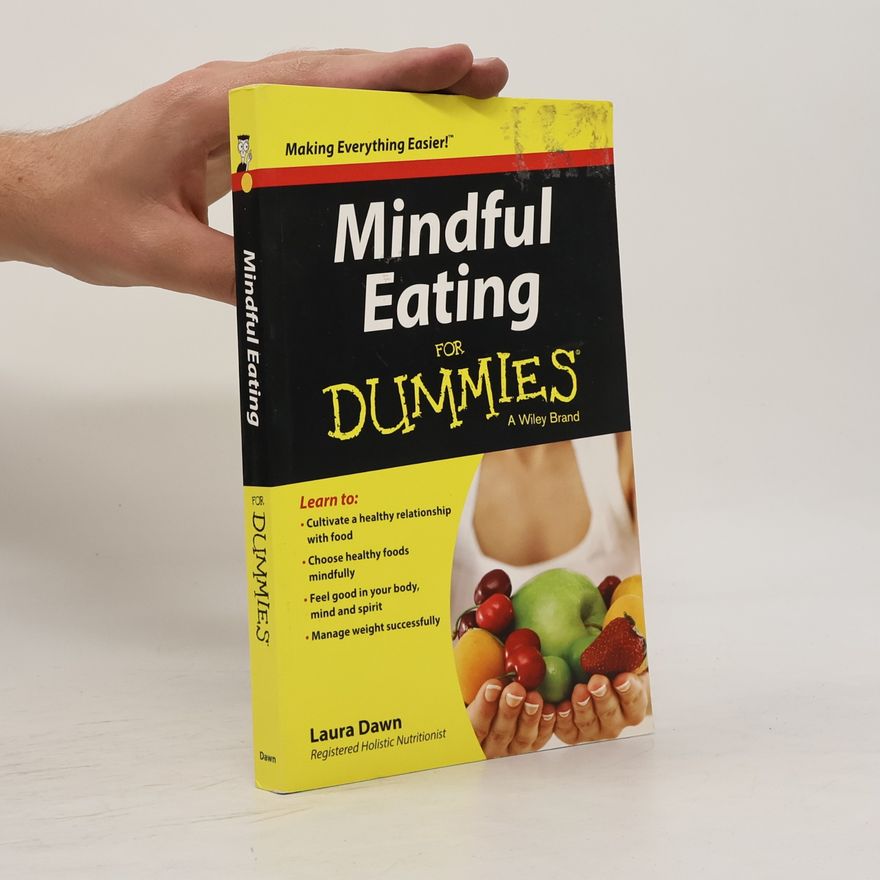 Laura Dawn Mindful Eating For Dummies