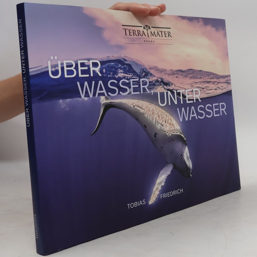 Tobias Friedrich Über Wasser, unter Wasser