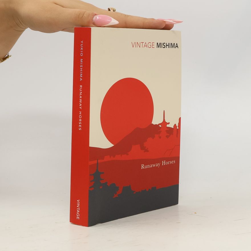 Yukio Mishima Runaway Horses