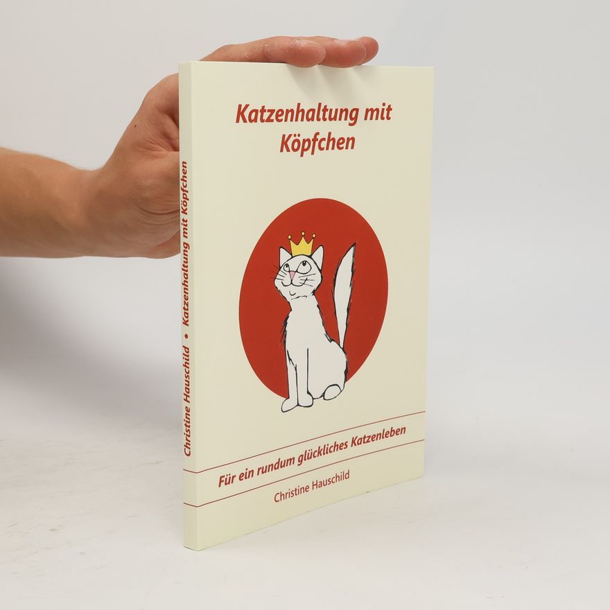 Christine Hauschild Katzenhaltung mit Köpfchen