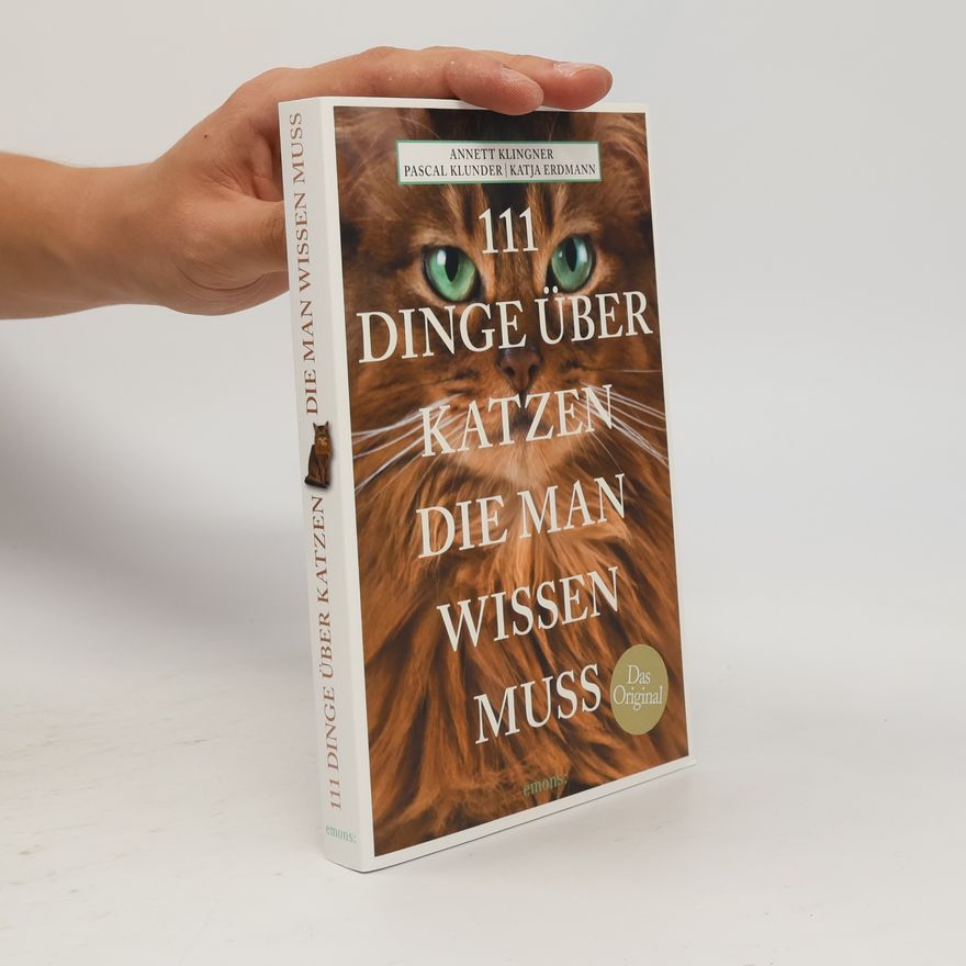 Annett Klingner 111 Dinge über Katzen, die man wissen muss