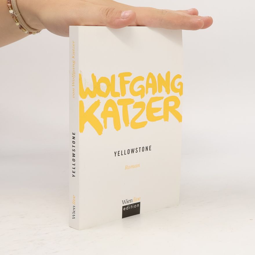 Wolfgang Katzer Yellowstone