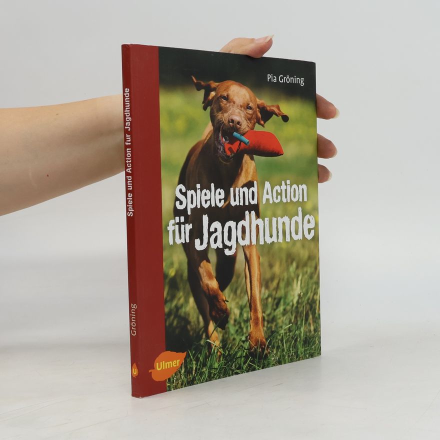 Pia Gröning Spiele und Action für Jagdhunde