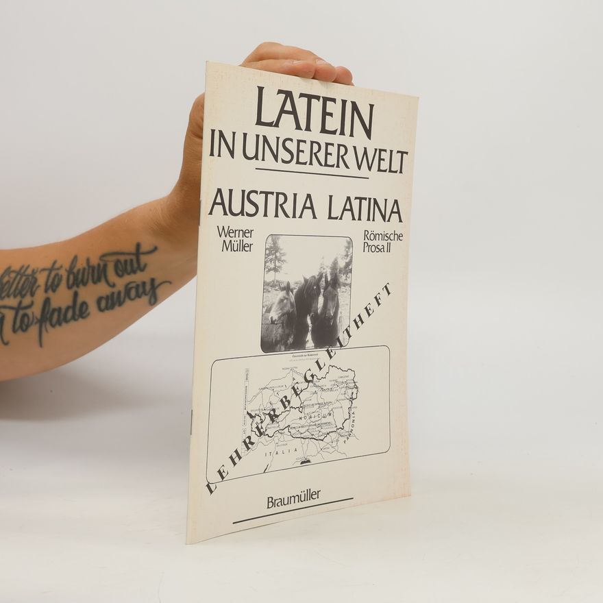 Collectif d'auteurs Latein in unsere Welt. Austria Latina