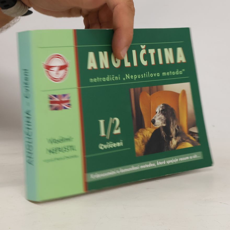 Marek Chocholatý Angličtina - intenzivní kurz: netradiční "Nepustilova metoda. I. díl, 2. část