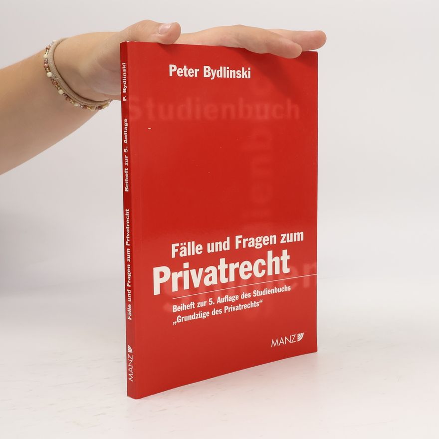 Peter Bydlinski Grundzüge des Privatrechts