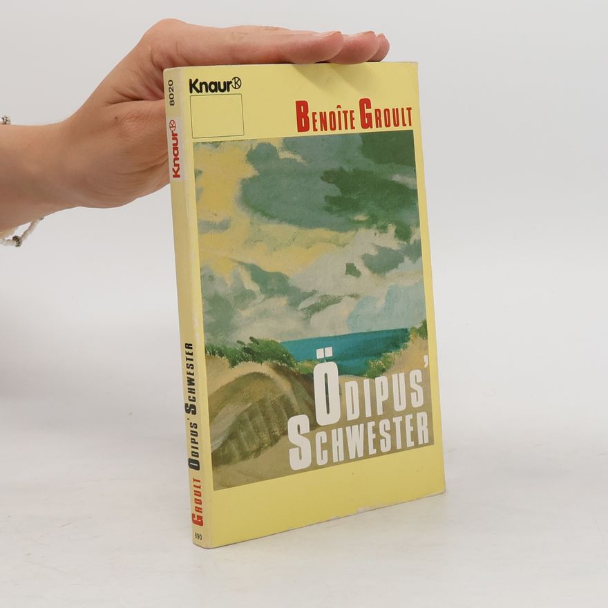 Benoîte Groult Ödipus' Schwester