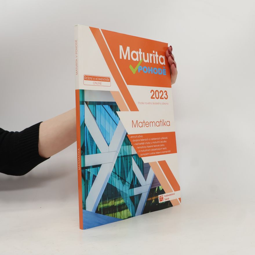 Magdalena Krátká Maturita v pohodě. Matematika