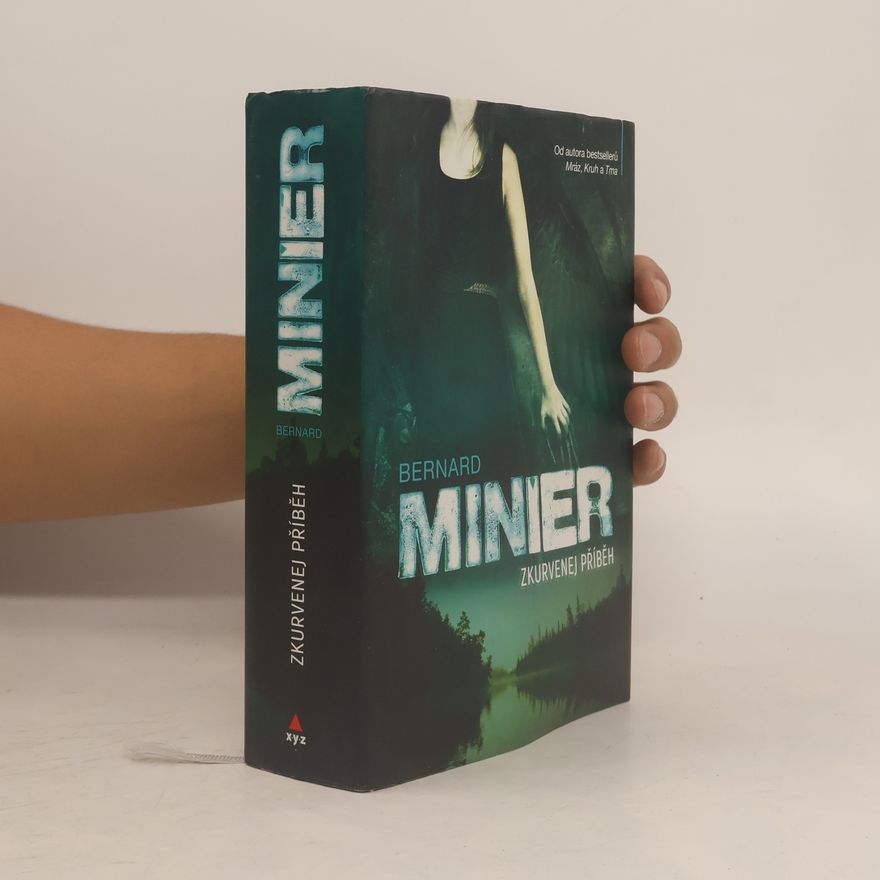Bernard Minier Zkurvenej příběh
