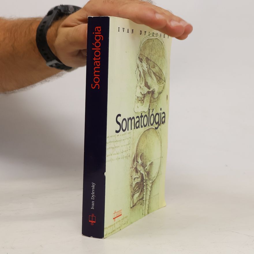 Ivan Dylevský Somatológia