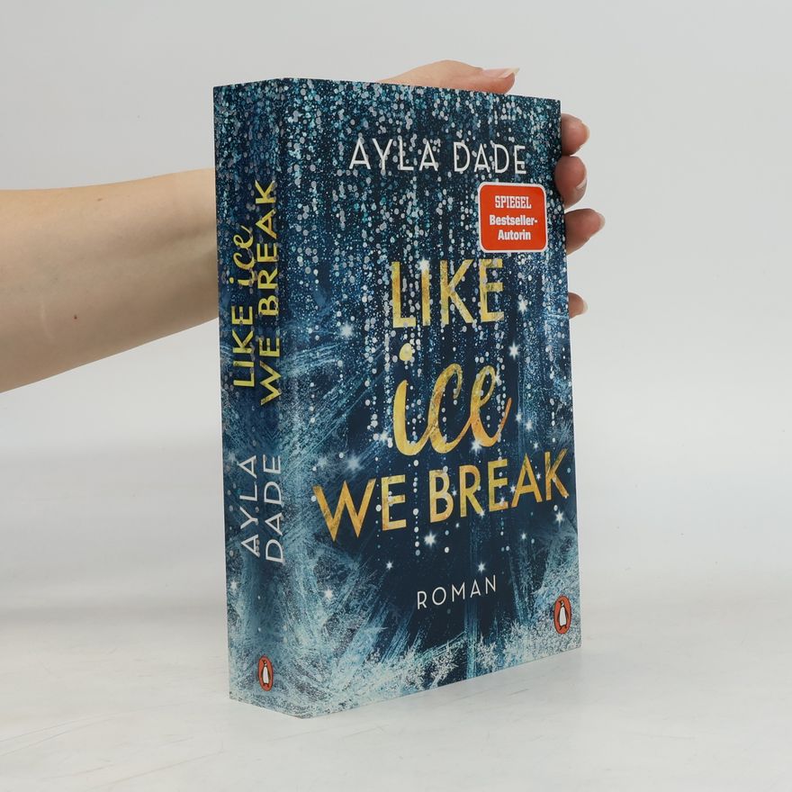 Ayla Dade Like Ice We Break