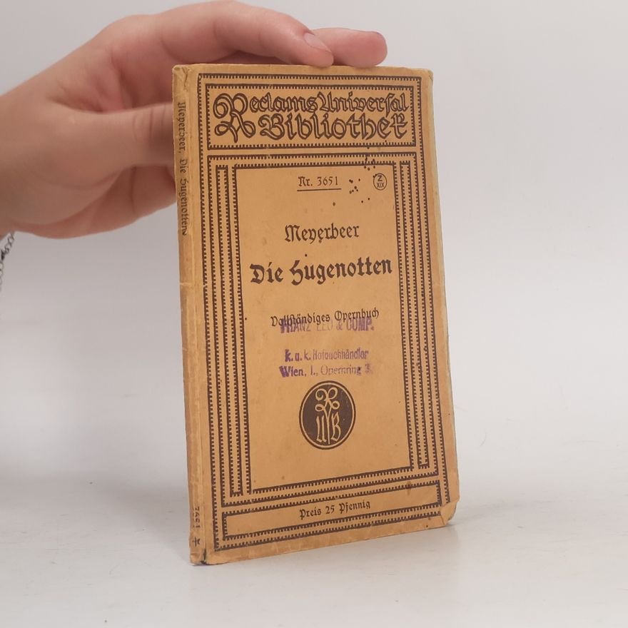 Giacomo Meyerbeer Die Hugenotten