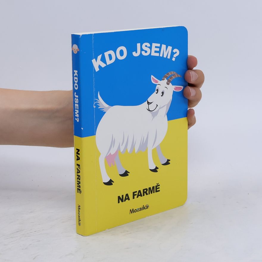 Autorenkollektiv Kdo jsem? Na farmě