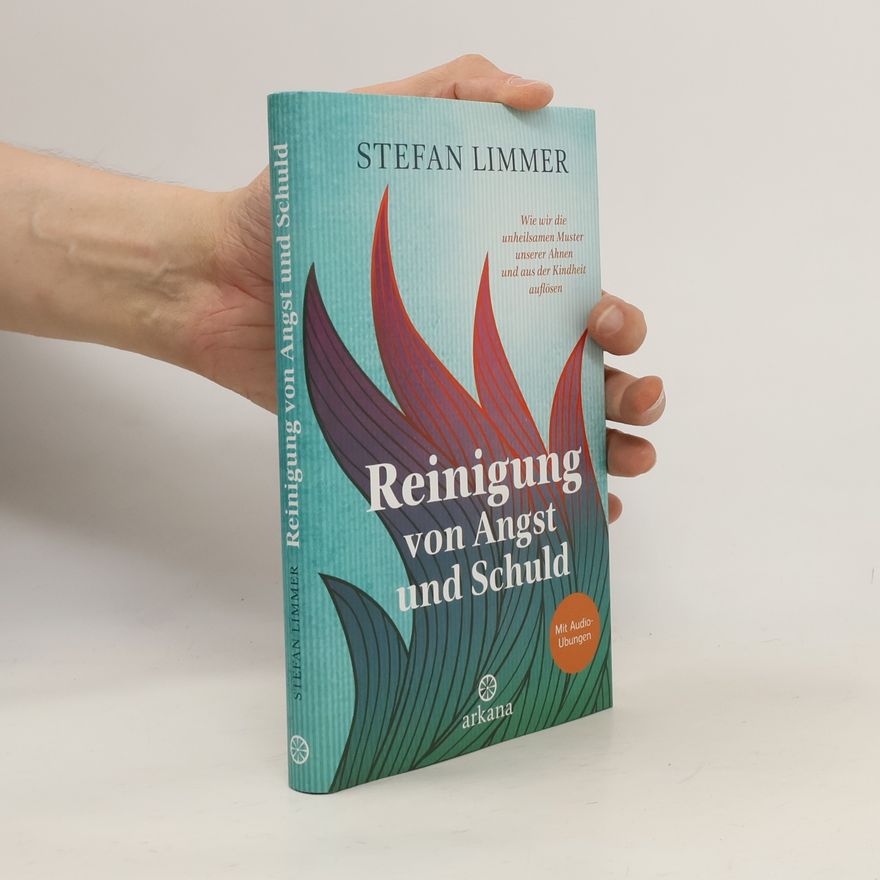Stefan Limmer Reinigung von Angst und Schuld