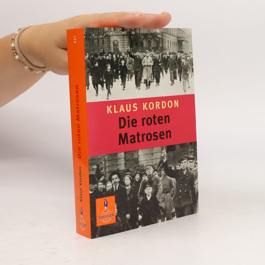 Klaus Kordon Die roten Matrosen oder ein vergessener Winter