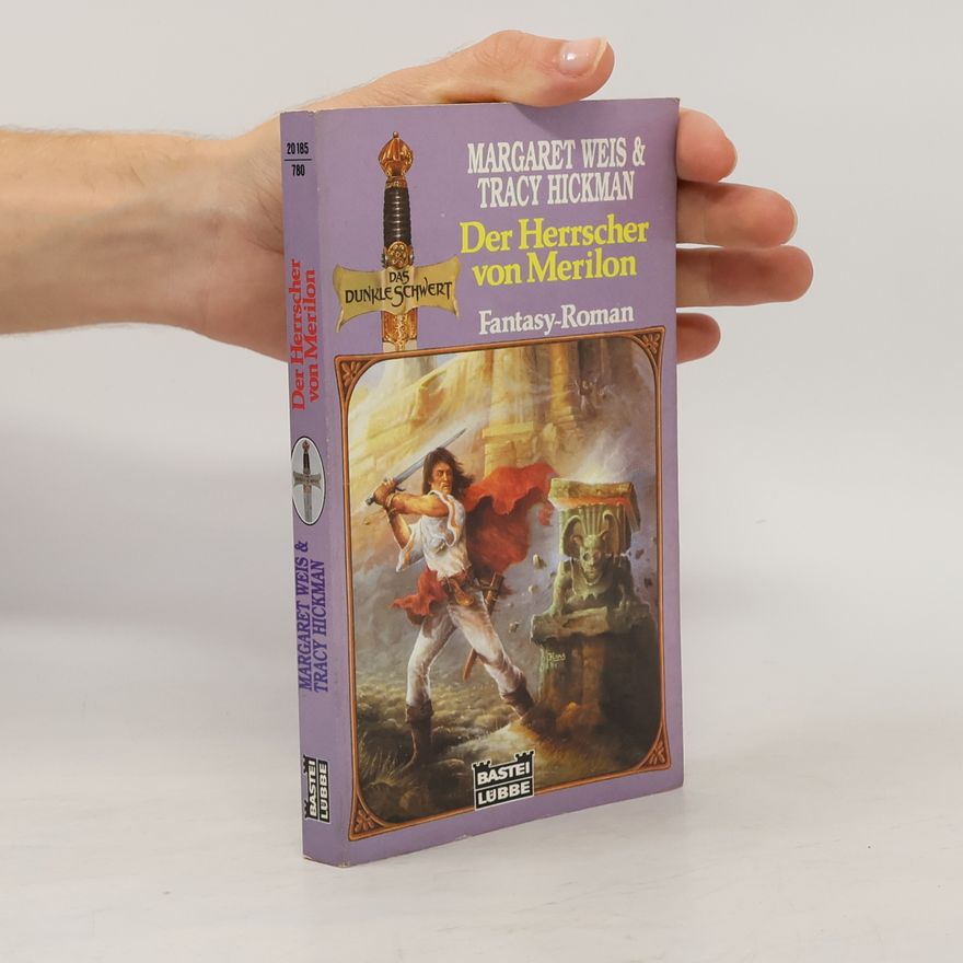 Tracy Hickman Der Herrscher von Merilon. Fantasy-Roman