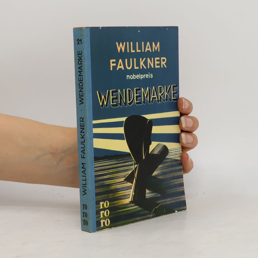 William Faulkner Wendemarke