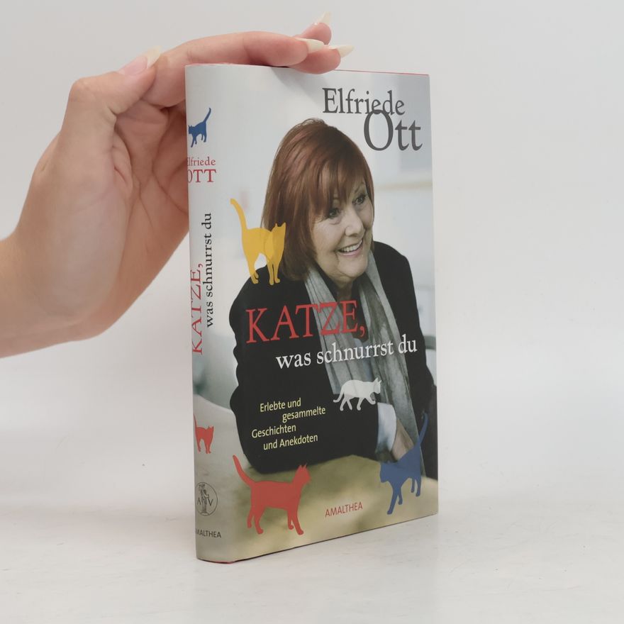 Elfriede Ott Katze, was schnurrst du