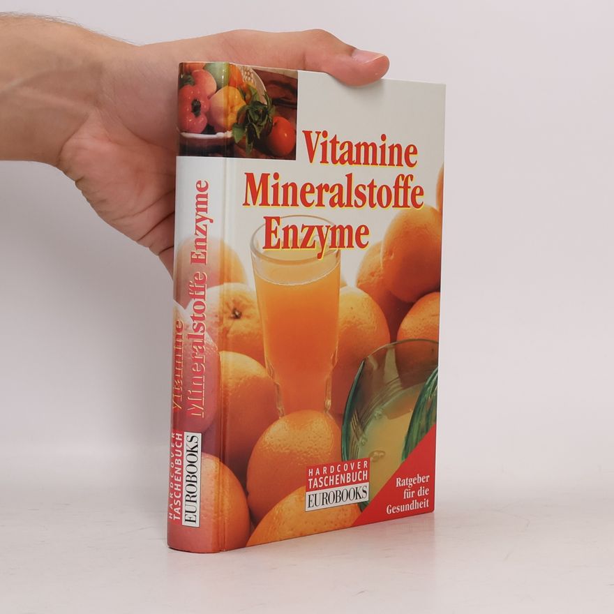 Autorenkollektiv Vitamine, Mineralstoffe, Enzyme
