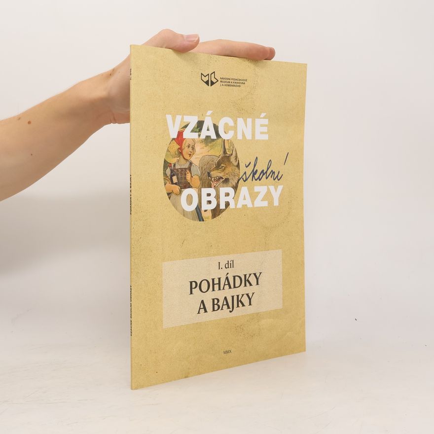 Alena Matyášová Vzácné školní obrazy I. díl: Pohádky a bajky