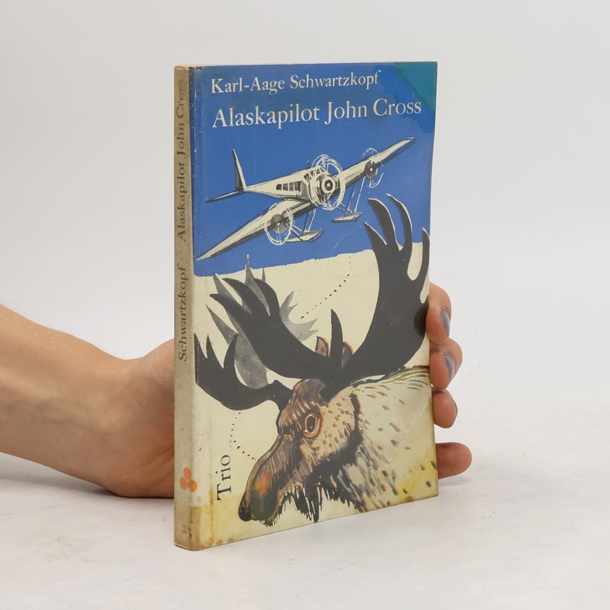 Karl-Aage Schwartzkopf Alaskapilot John Cross